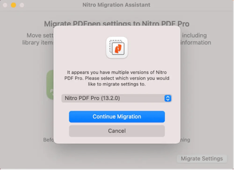 Nitro Migration Assistant will recognize the latest versions of PDFpen or PDFpenPro on your Mac